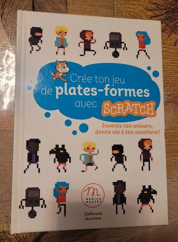 Cree Ton Jeu De Plates-Formes Avec Scratch Marilyn Hodé, Julien André Meunier, L